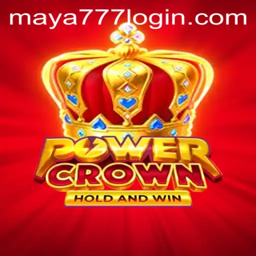 Discover the Thrilling World of PowerCrown and Step into the Maya777 Login Experience