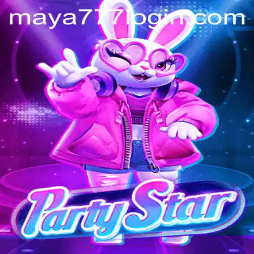 Dive into the Excitement of PartyStar with Maya777 Login
