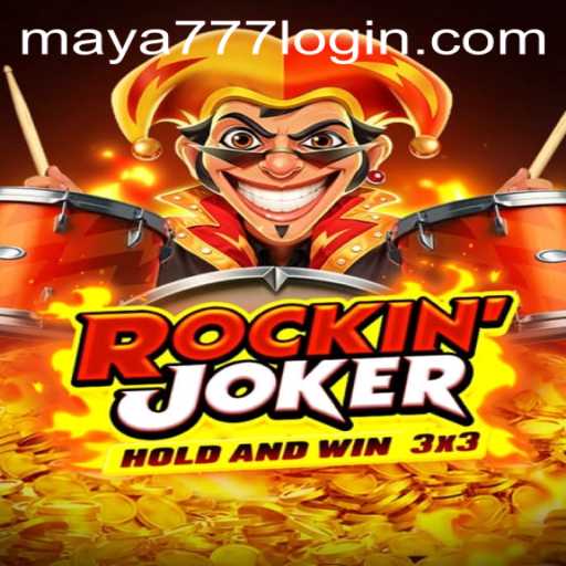 Discovering the Excitement of RockinJoker and Maya777 Login