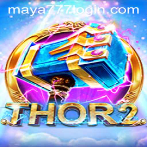 Discover Thor2: A Riveting Gaming Experience with Maya777 Login